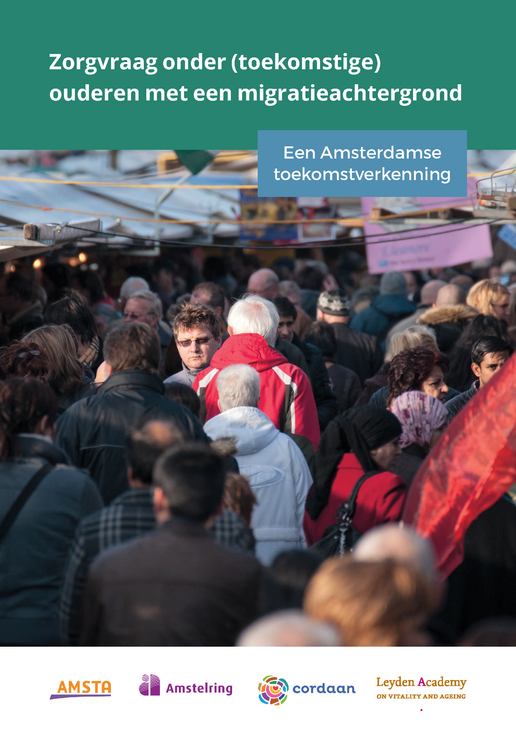Care for elderly people with a migration background in Amsterdam: A future perspective